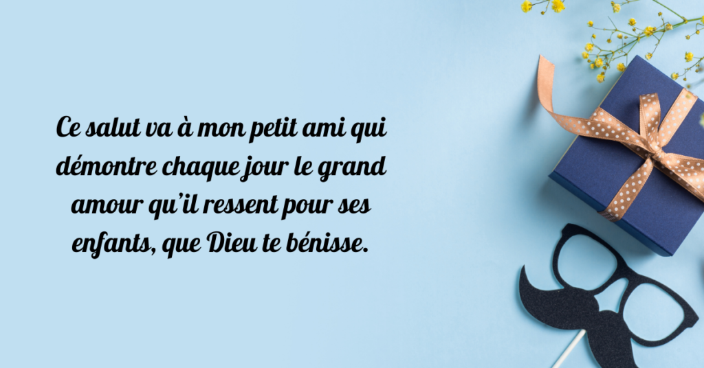 Messages de la fête des pères pour le petit ami