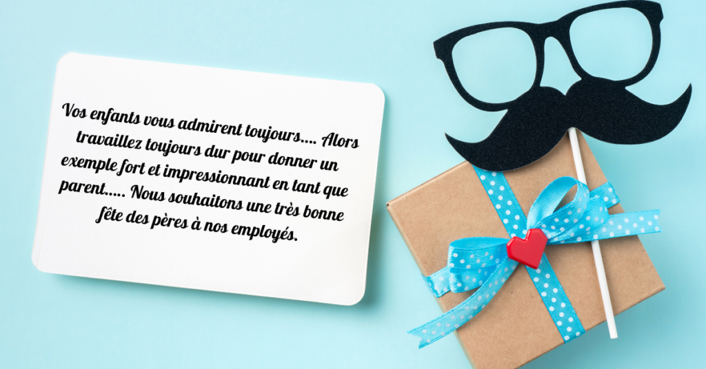 Messages de la fête des pères pour les employés